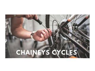 Chaineys cycles