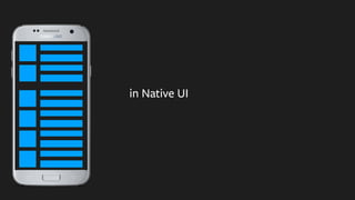 in Native UI
 
