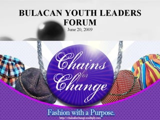 Chains For Change @  Bulacan Youth Leaders Forum