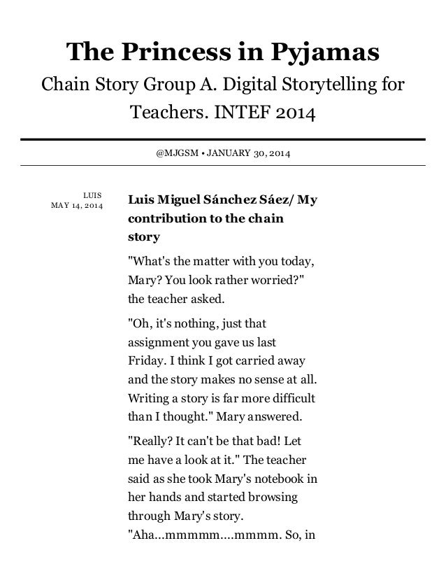 Digital Storytelling for Teachers. Collaborative chain stories 2014