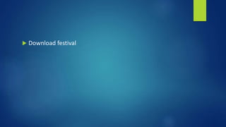  Download festival
 