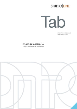 Tab
st
stttt

t

Operative systems and
table structures

C H A I R G O N O M I C S .eu
Table Collections & Structures

 