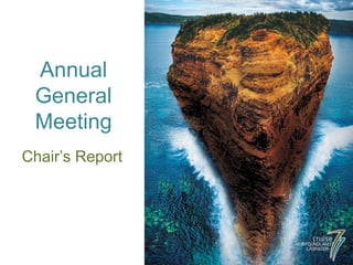 Annual General Meeting Chair’s Report 