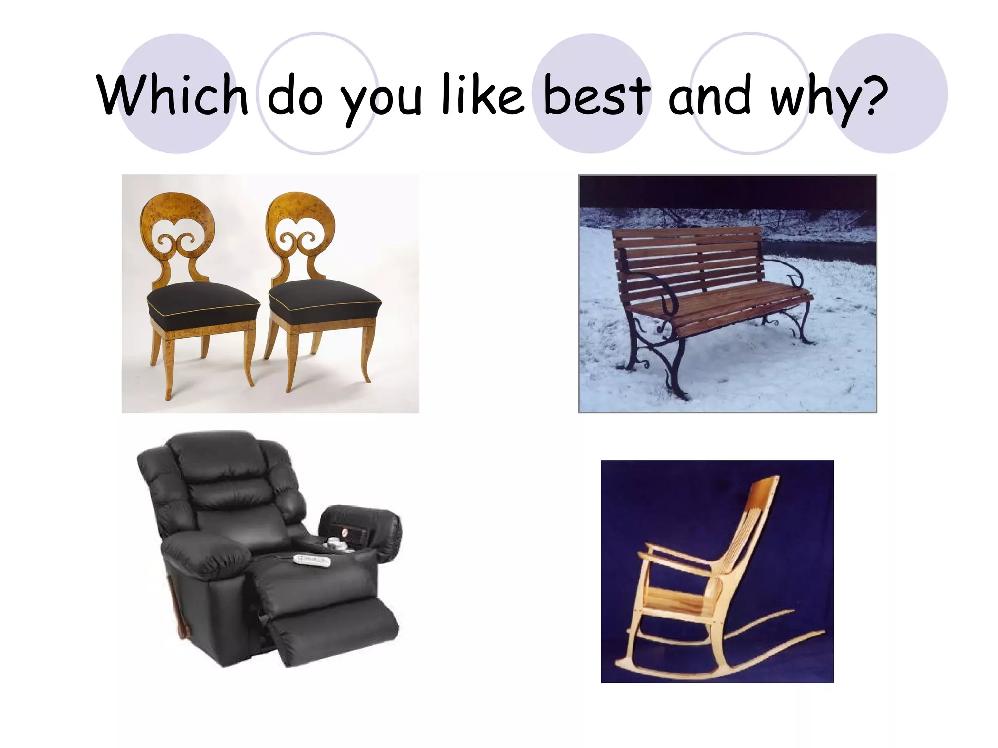 Which do you like best and why?   