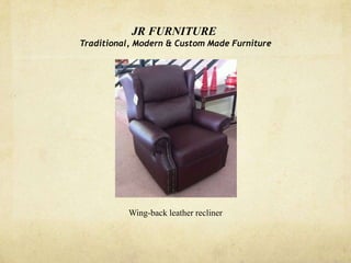 JR FURNITURE
Traditional, Modern & Custom Made Furniture
Pauline chair in bue
 