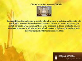 Chairs Manufacturers of Church.pptx