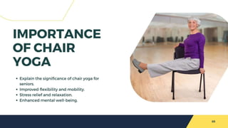 Chair Yoga for Seniors - Seated Poses - Access Health Care Physicians,  LLC.pptx