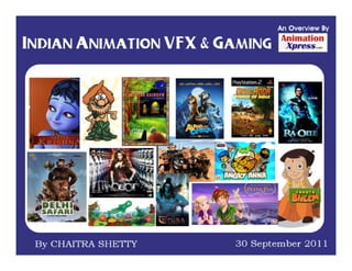 Indian Animation, VFX & Gaming Overview (2011)
