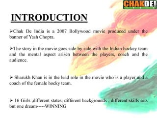 Chak de india | PPTX
