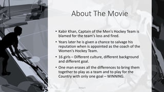 Chak De India | Organizational Development & Change Management | PPTX