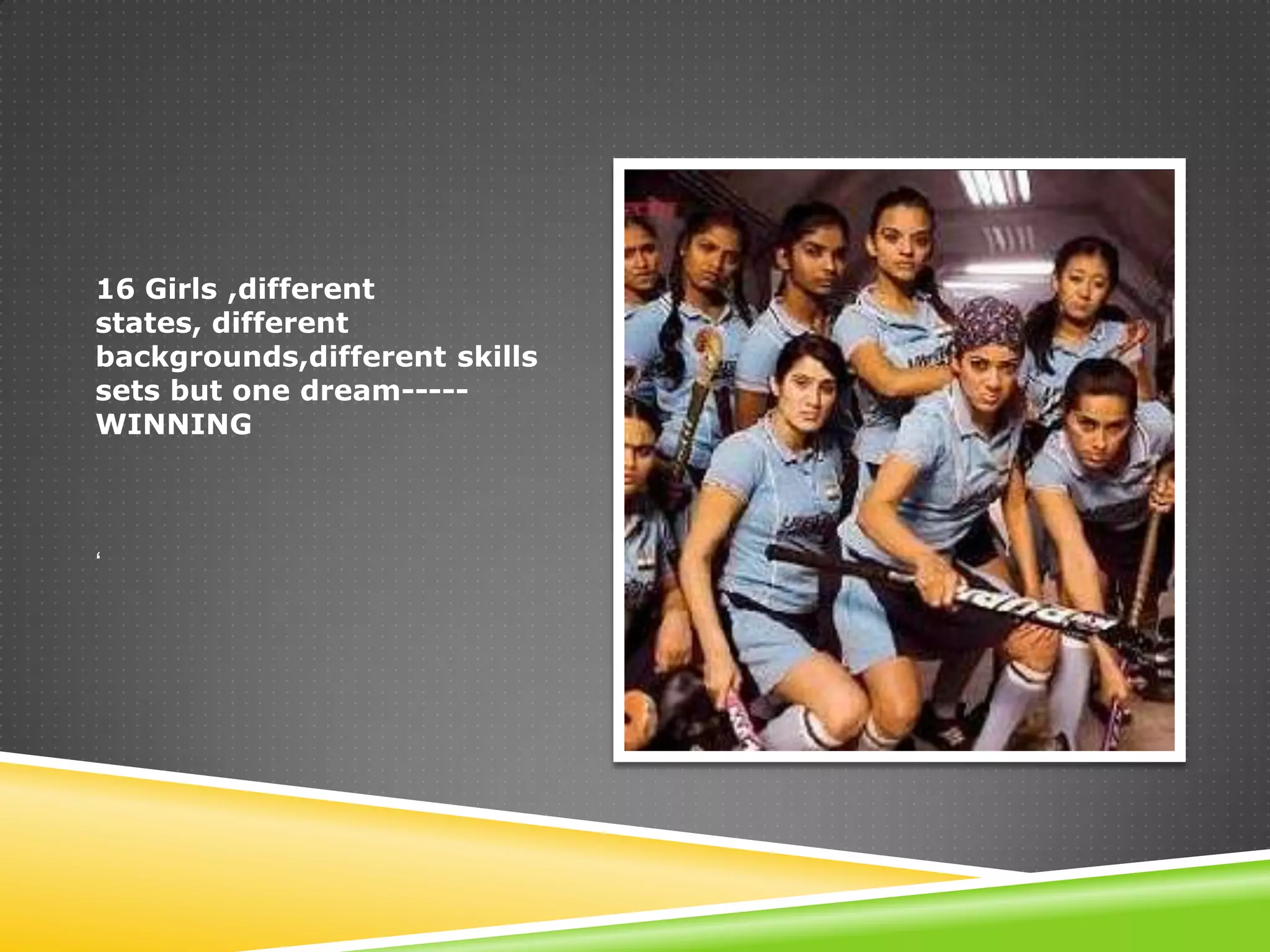 Chak de india – team work | PPTX