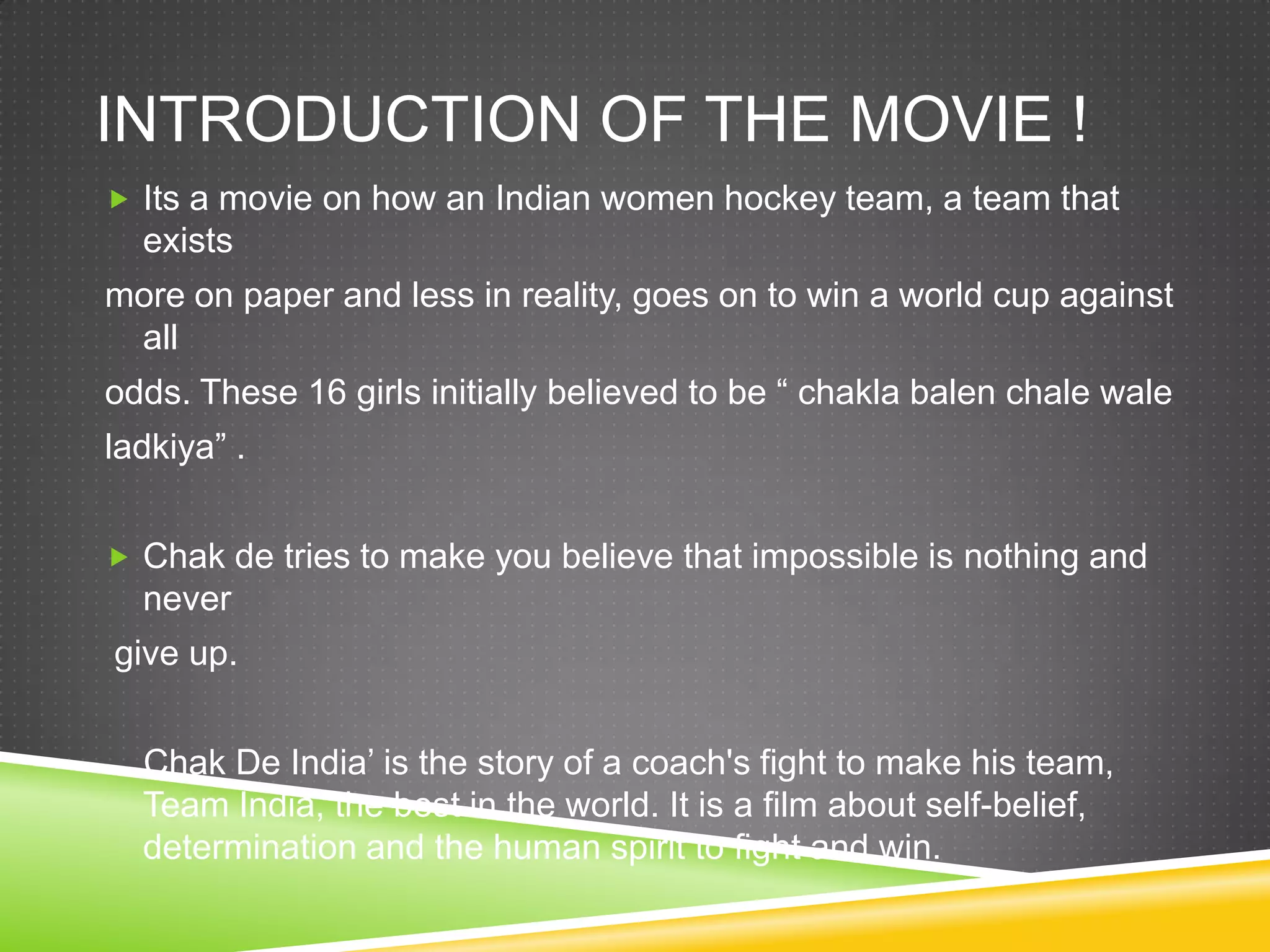 Chak de india – team work | PPTX