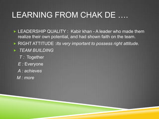 Chak de india – team work | PPTX