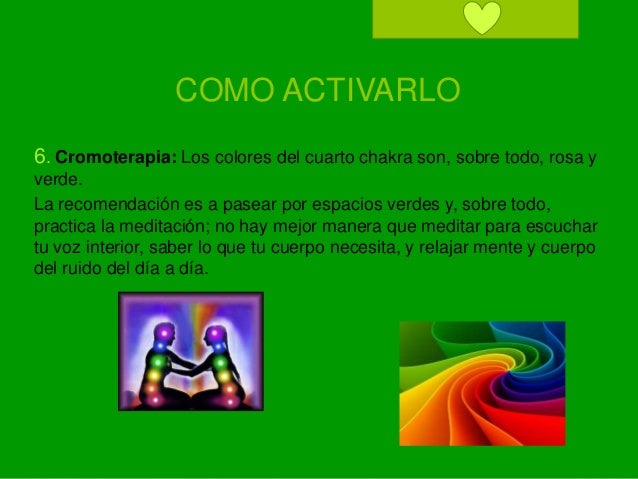 Chakra del corazón o Anahatha Chakra del corazón o Anahatha