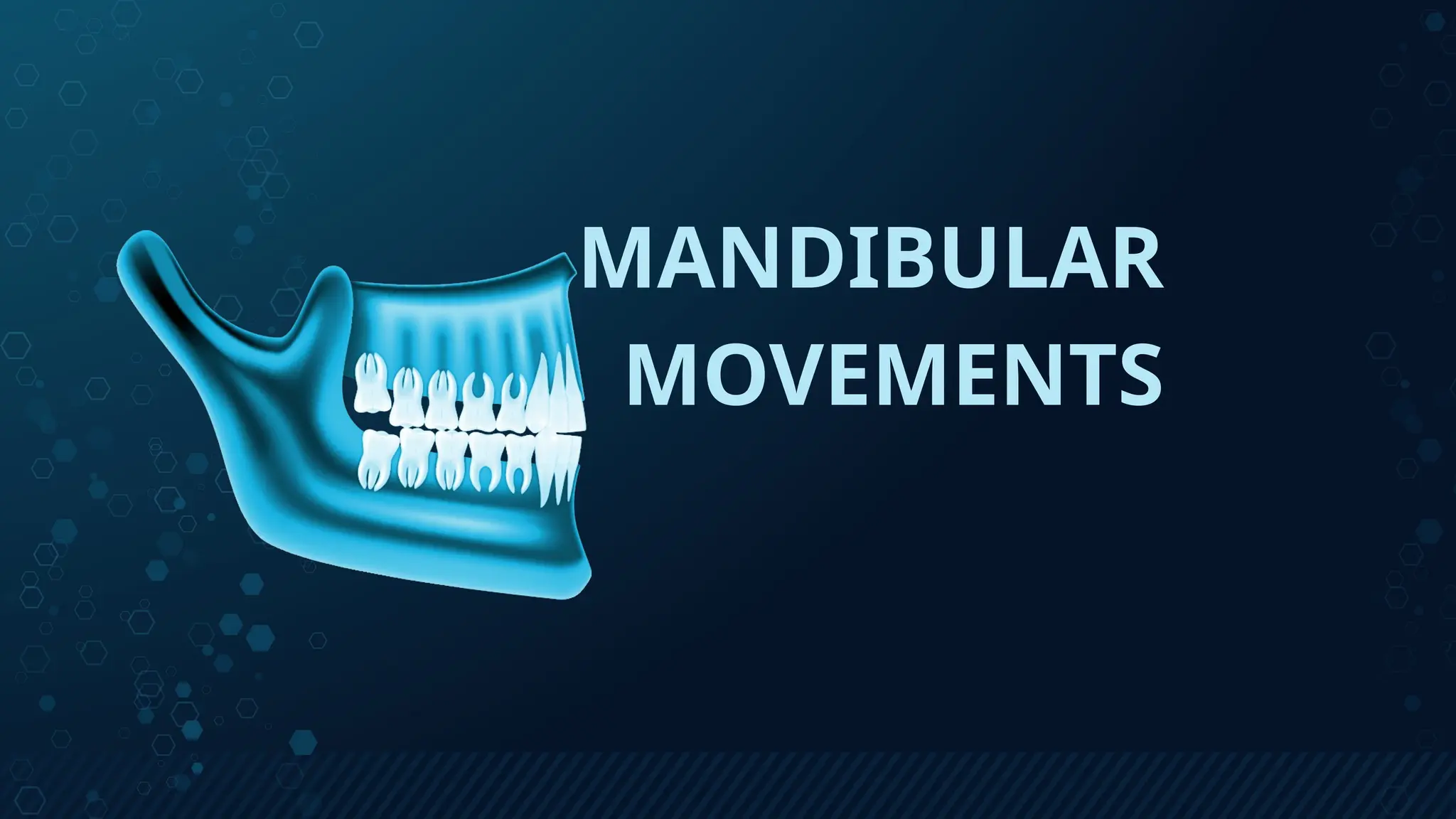 mandibular movements and their importance | PPTX