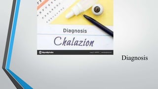 Diagnosis
 