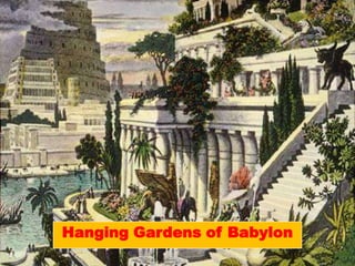 Hanging Gardens of Babylon

 