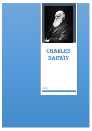 0
CHARLES
DARWIN
ISEPCH
 