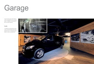 Garage
A private indoor garage which includes a
car lift, a turning plate and also a cleaning
station. A chauffeur is at your disposal to
drive you around Courchevel.

Security
A comprehensive fully fitted fire & security
system is provided throughout all common
and private areas of the property and is
linked to a remote monitoring station.

 