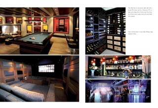 The chalet has its own private night club with a
special DJ corner and has 4 flatscreen TVs to
light up the dance floor. On the same floor there
are 2 other rooms: a game room with a pool table
and a cinema.

Next to the bar, there is a wine cellar, offering a large
selection of wine.

 