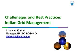 Challenges and Best Practices : Indian Grid Management 