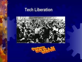 Students Rise Up & BE  Challenged!! Tech Liberation 