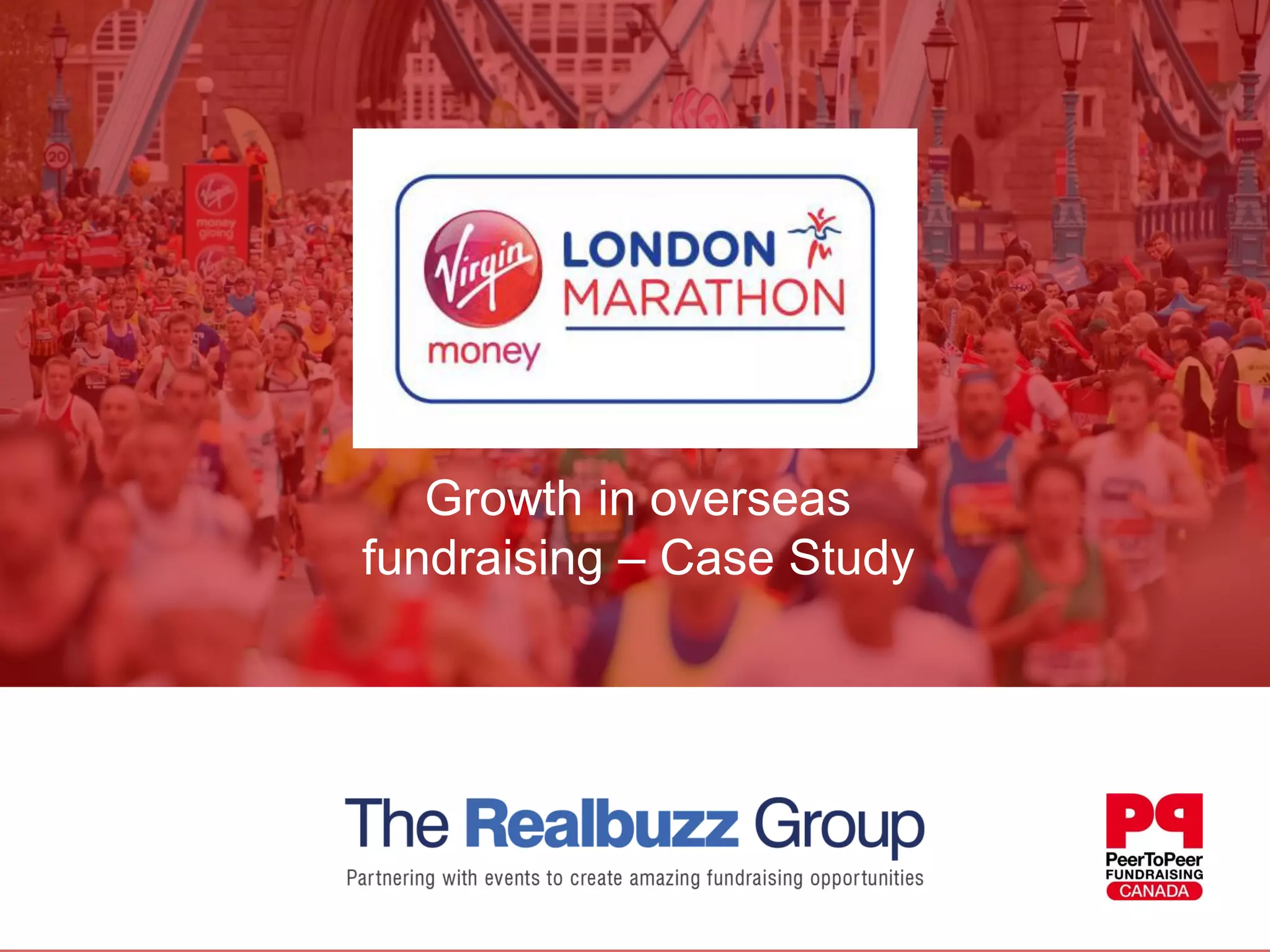 Growth in overseas
fundraising – Case Study
 