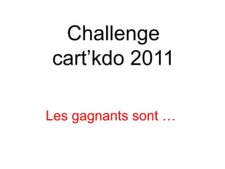 Challenge 2011 c
