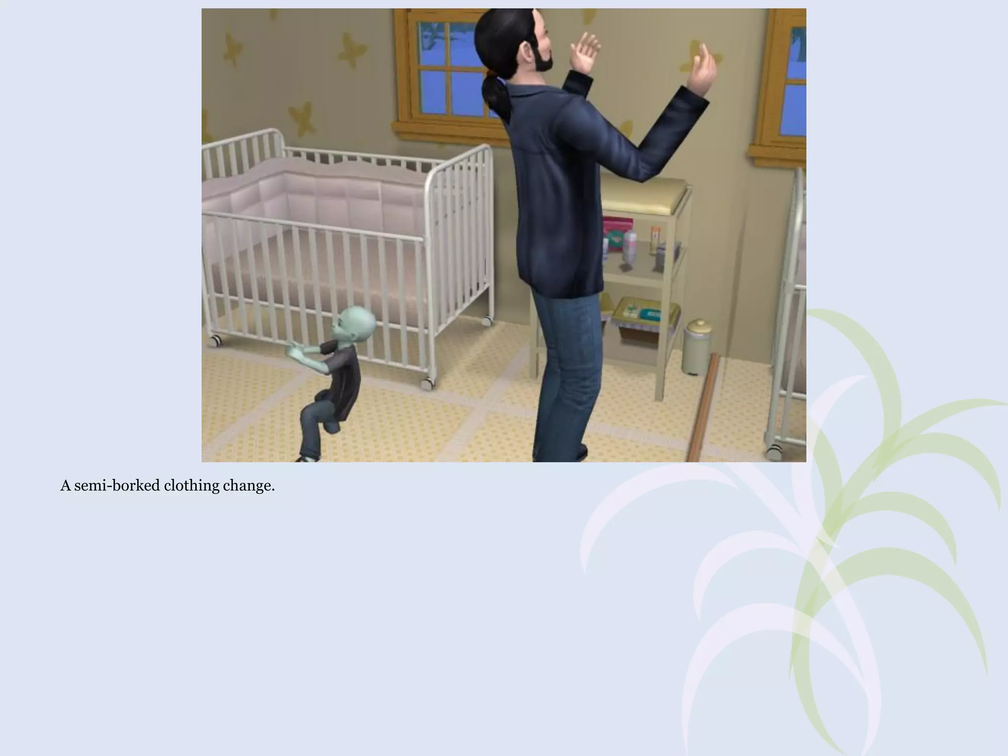 A semi-borked clothing change.

 