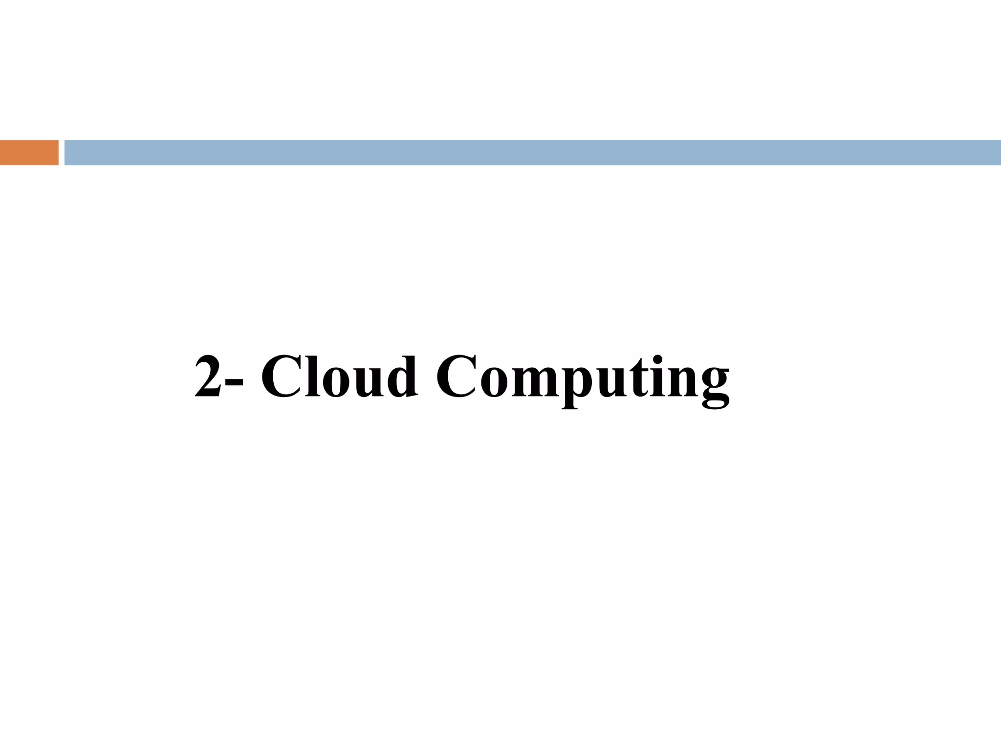 2- Cloud Computing
 