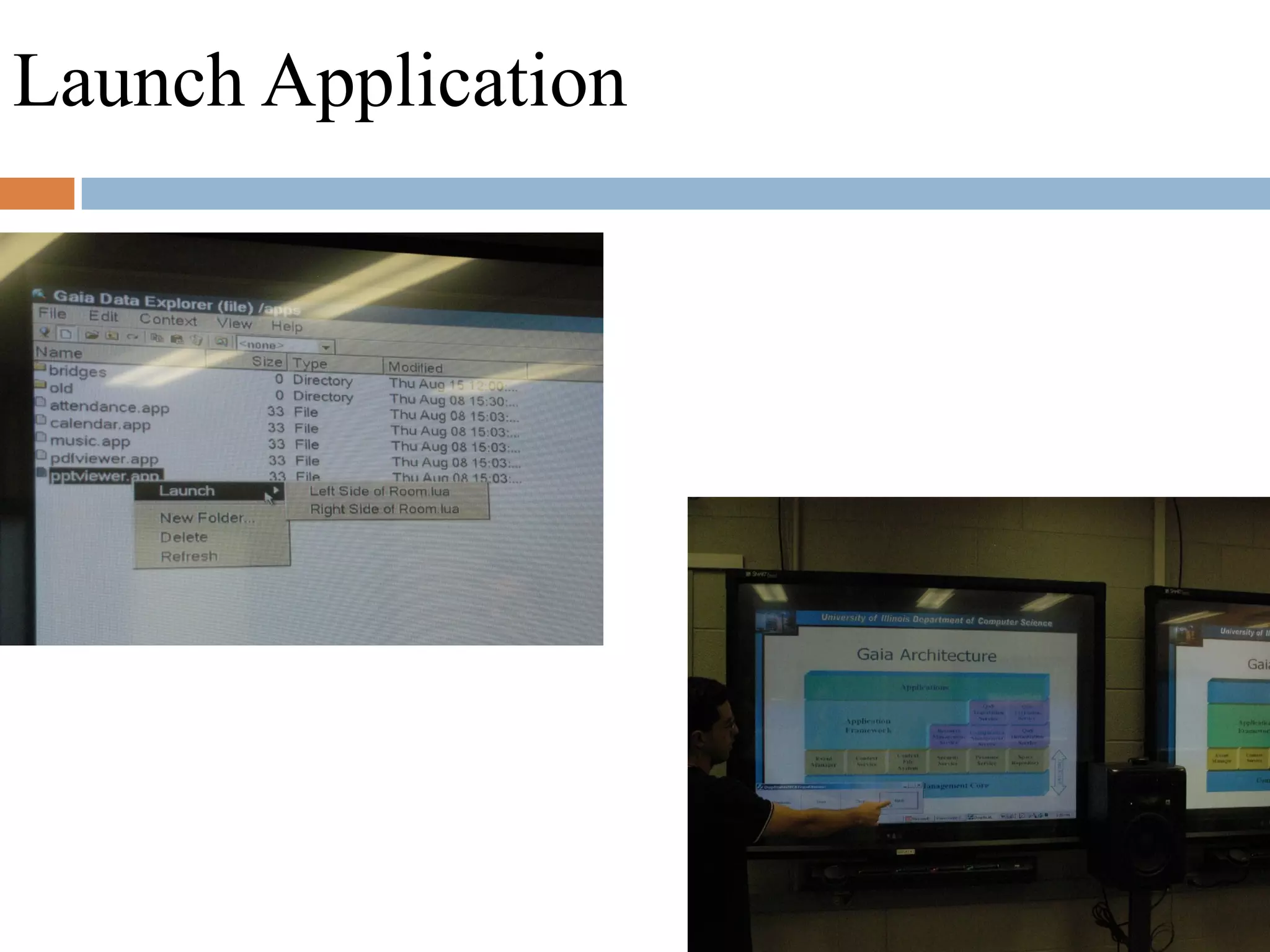 Launch Application
 