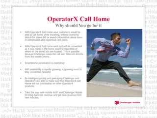 OperatorX editors choose information to publish on websites, printed material etc