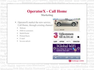 Same rate to home country regardless of the location the calls were made from