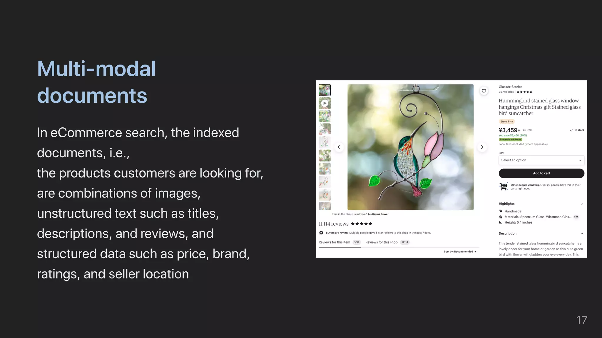 Multi-modal
documents
IneCommercesearch,theindexed
documents,i.e.,

theproductscustomersarelookingfor,
arecombinationsofimages,
unstructuredtextsuchastitles,
descriptions,andreviews,and
structureddatasuchasprice,brand,
ratings,andsellerlocation
17
 