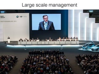 Large scale management
 