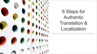 Authentic eLearning Localization: Challenges and Best Practices | PPT