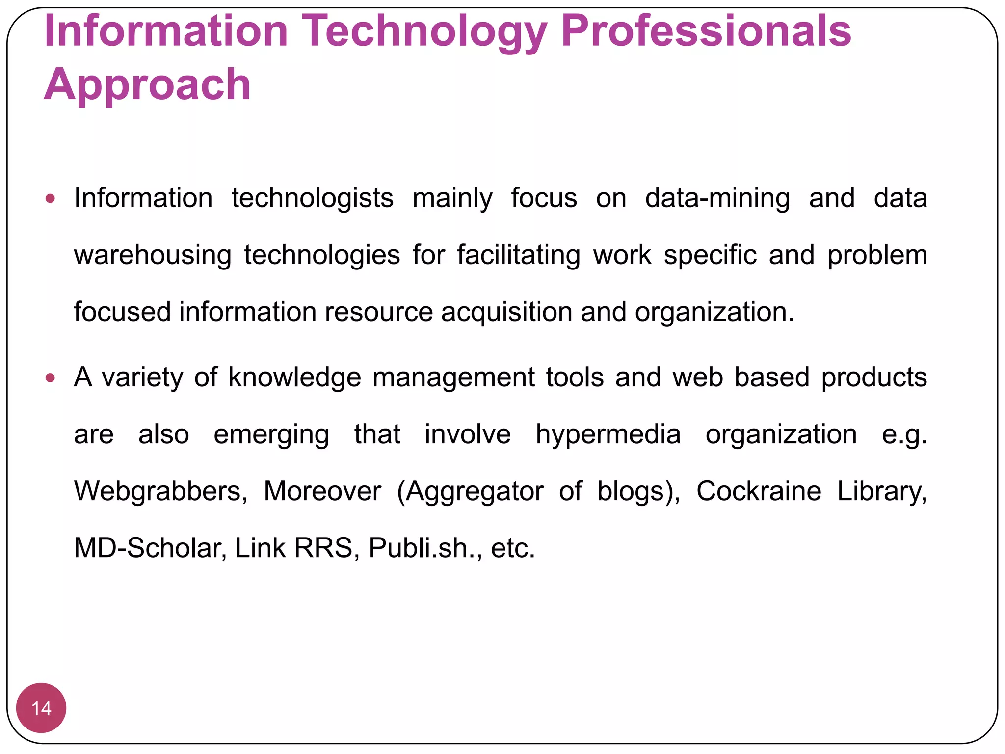Next Generation of Hypermedia organization technologies10The next generation of  hypermedia organization technologies and tools may