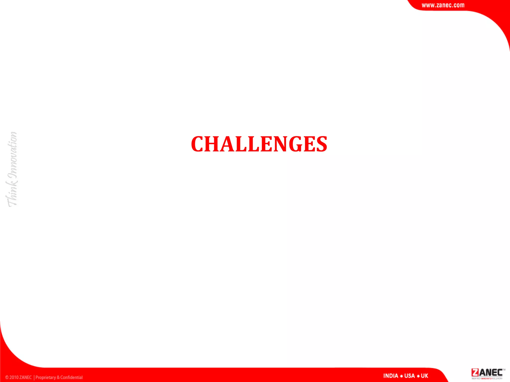 CHALLENGES
 