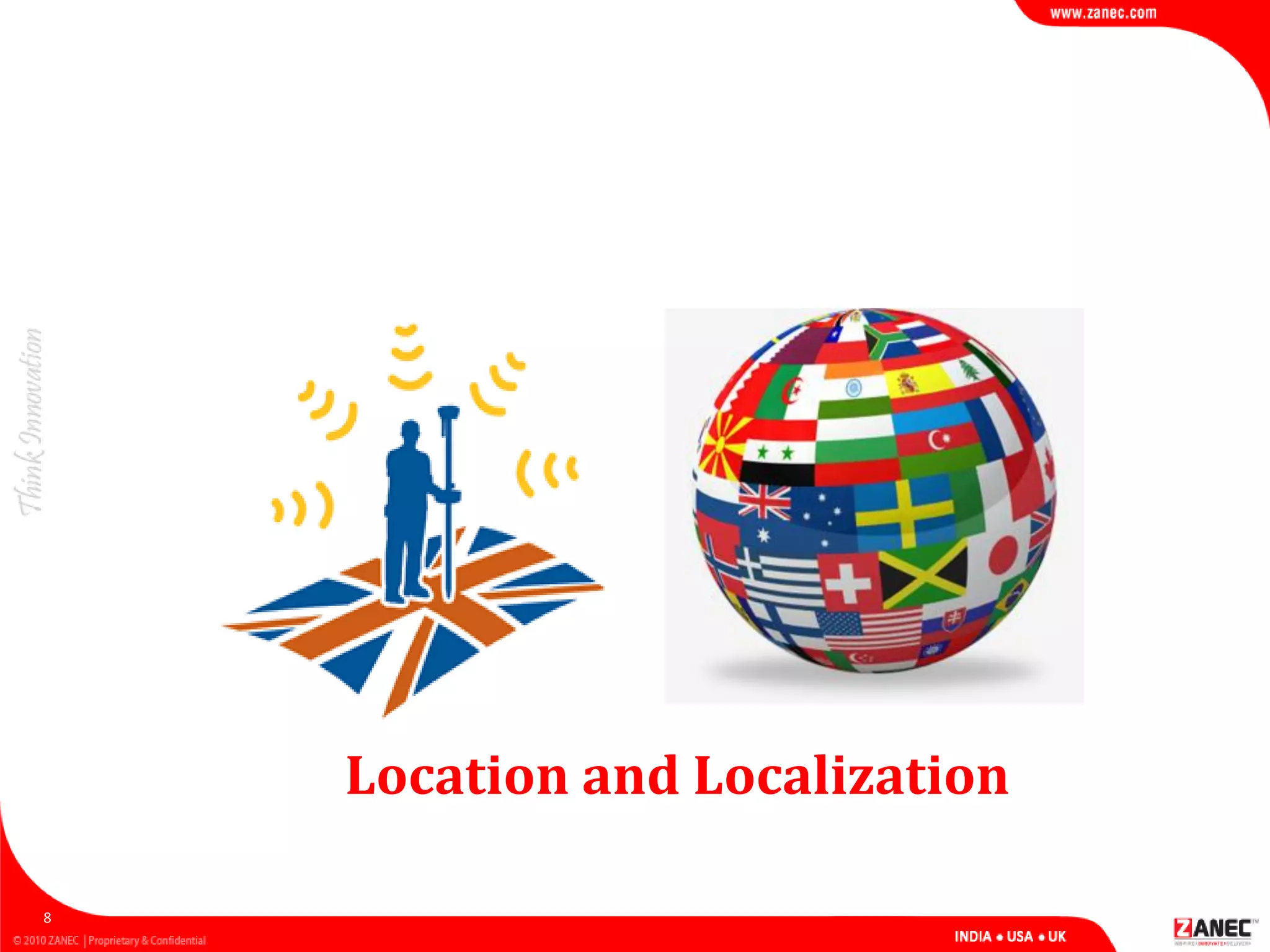 Location and Localization
8
 