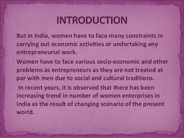 Comparative Essay Ideas Essay On Women Entrepreneurs In India This Is A Place Where One Will Find All Types Write A Conclusion For An Essay also Essays On College Life Essay On Women Entrepreneurs In India Term Paper Service Health Care Essays