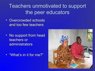 Challenges faced in supporting peer educators in tanzanian primary ...