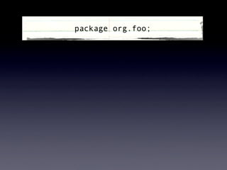 package org.foo;



Keyword   WS       ID    K eyword
package           org        .
 