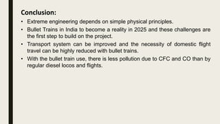 CHALLENGES IN MAKING THE BULLET TRAIN | PPTX