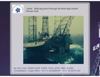 Challenges in rig moving by captain zarir irani