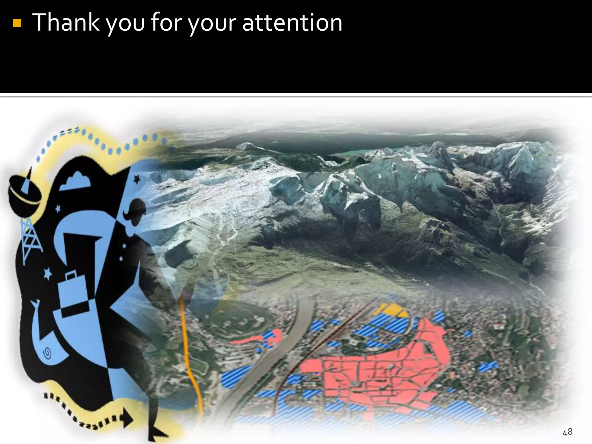  Thank you for your attention
48
 