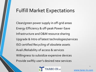 Identifying Potentials
External flexibel partnerships required to develop
CSP's business and increase revenue.Tailoring of
services need to cater for partners business models
Internal efficiency, priorities, improved processes,
ensured reliability and quality, customer orientated
Revenue & margin protection, in the context of
competition and rapid declining ARPU. How to
attract new revenue generating services?
Creation of new stricking and trendsetting service(s)
(sms copy-cat), capture market advantage by intro
of Artificial Intelligence based services? 5
www.tarec-in.com
 