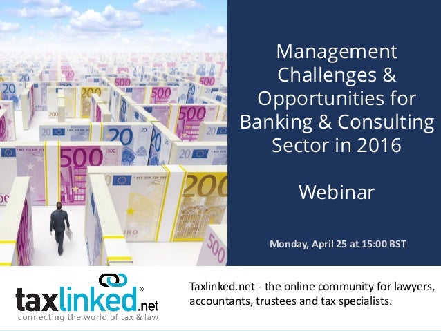 management challenges opportunities for banking consulting sector consulting opportunities
