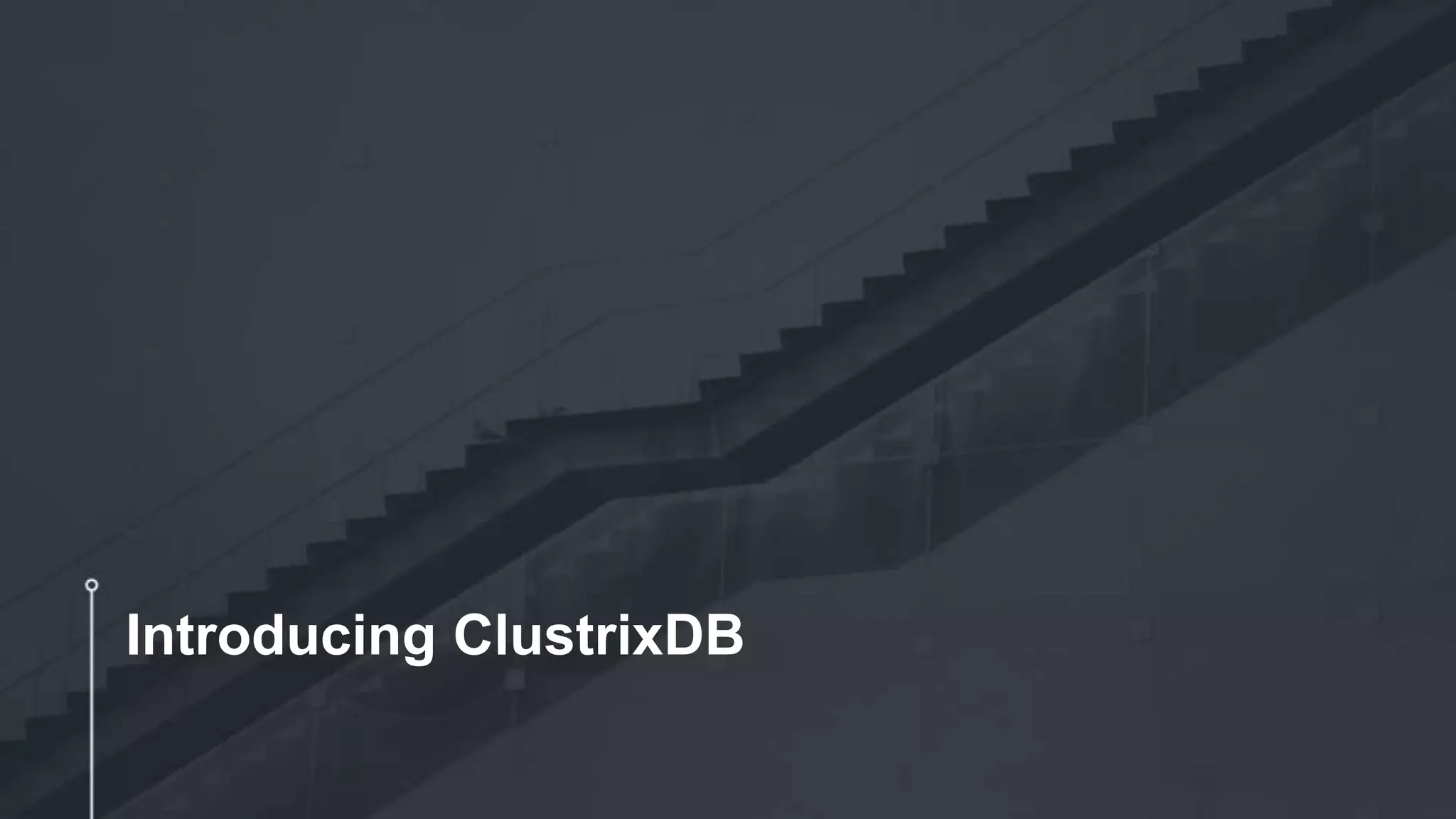 Introducing ClustrixDB 