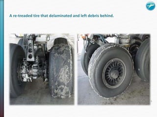 A re-treaded tire that delaminated and left debris behind. 
6 
 