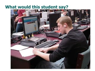 What would this student say? 